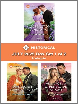 cover image of Harlequin Historical--July 2025--Box Set 1 of 2